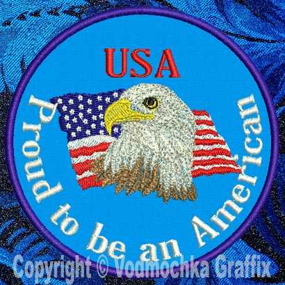 A Proud American - 4" Medium Embroidery Patch - Click Image to Close