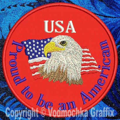 A Proud American - 4" Medium Embroidery Patch - Click Image to Close