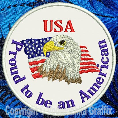A Proud American - 8" Extra Large Embroidery Patch - Click Image to Close